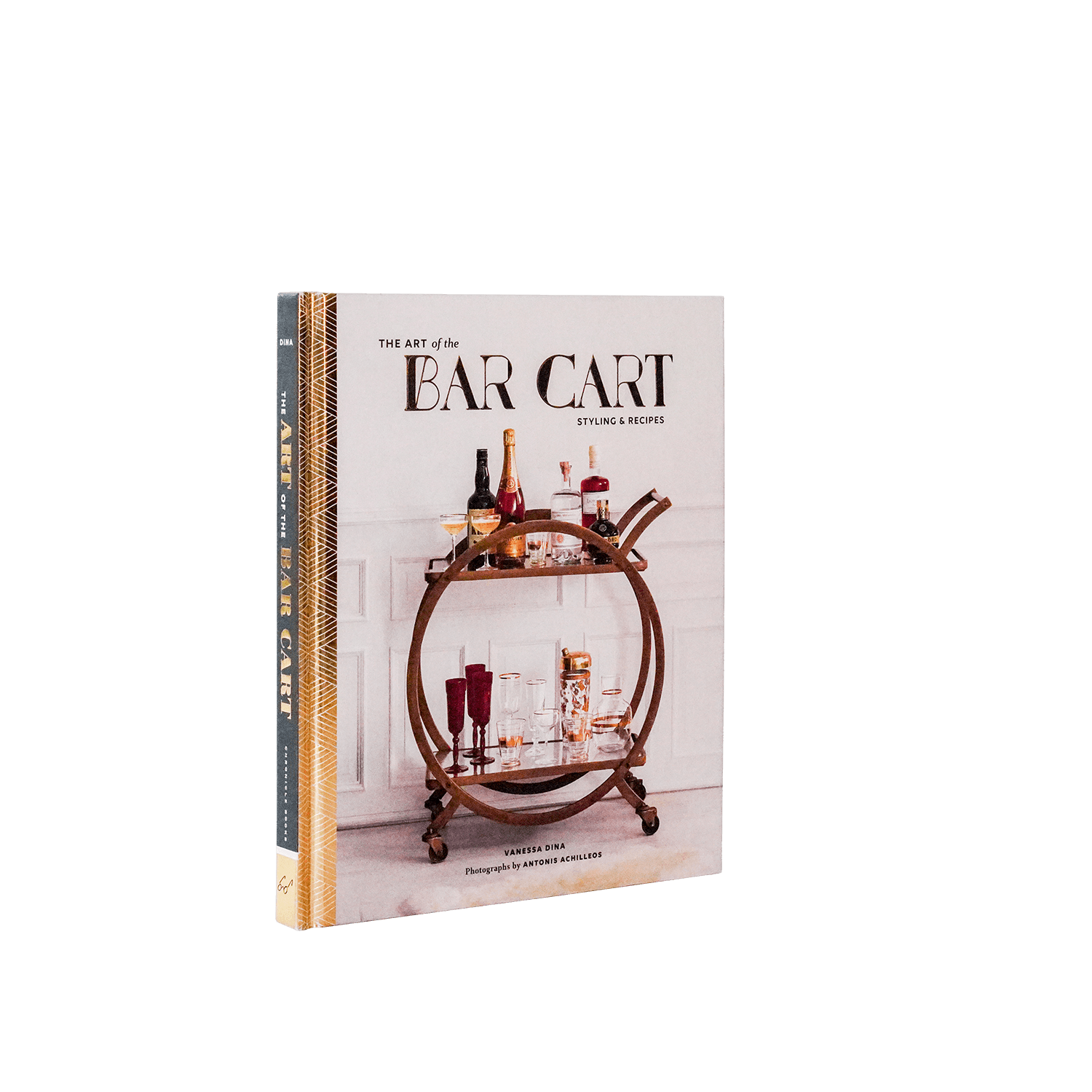 The Art of the Bar Cart: Styling and Recipes by Vanessa Dina - [Bourbon and Whiskey]